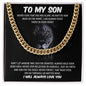 To My Son | I Will Always Love You -Cuban Link Chain