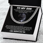 To My Son | I Will Always Love You -Cuban Link Chain