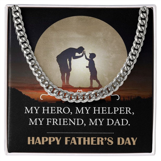 To My Dad | Happy Father's Day -Cuban Link Chain